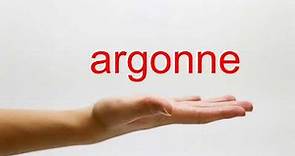 How to Pronounce argonne - American English