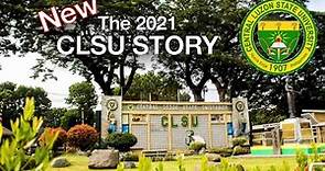 CLSU Story (July 2021) - The Central Luzon State University Story