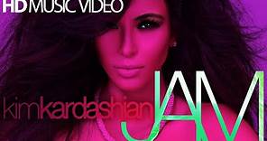 Kim Kardashian - Jam (Turn It Up) [Extended Music Video]