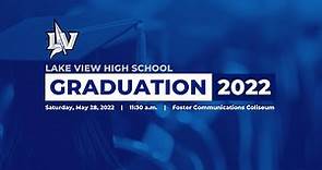 Lake View High School Graduation Ceremony 2022