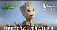 I Am Groot - Official Trailer - Disney+