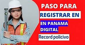 Registrarse en Panamá Digital [ SACAR RECORD POLICIVO ] CREAR PING Vale y BECA DIGITAL