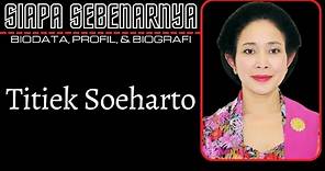 Biodata dan Profil Siti Hediati Hariyadi (Titiek Soeharto) – Mantan Istri Prabowo Subianto