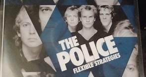 The Police - Flexible Strategies