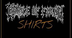 Cradle Of Filth Shirts \,,/