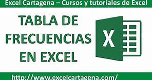Tabla de Frecuencias en Excel