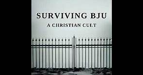 01 - History, Politics - Surviving Bob Jones University: A Christian Cult