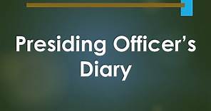 Presiding Officer’s Diary