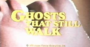 Ghosts That Still Walk (1977) Trailer
