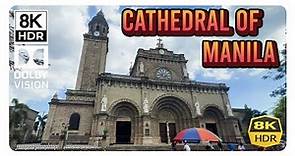 Cathedral of Manila 8K HDR - Sightseeing Must See, Philippines
