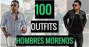 100 outfits HOMBRE MORENO 😎 las mejores combinaciones para todo tipo de ocasiones (mr.passy)