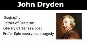 John Dryden Biography || John Dryden as a Poet