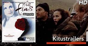 Kitustrailers: LAS FLORES DE HARRISON (Trailer en español)