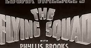 The Flying Squad (1940) Phyllis Brooks, Sebastian Shaw, Jack Hawkins,