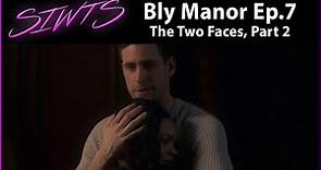 The Haunting of Bly Manor - Episode 7 Recap: The Two Faces, Part 2