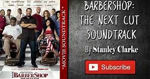 Barbershop The Next Cut Soundtrack - Brother One Stop (Stanley Clarke)