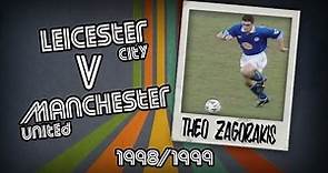 THEO ZAGORAKIS - Leicester v Man Utd, 98/99 | Retro Goal
