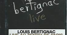 Louis Bertignac - Louis Bertignac Live Power Trio