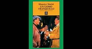 Book trailer: Maurice Walsh, Un uomo tranquillo (Ed. Tranchida)