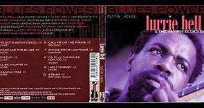 Lurrie Bell & The Vampin' Blues Band ~ Cuttin' Heads ( Full Album ) 2000
