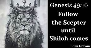 Genesis 49:10, Until Shiloh Comes