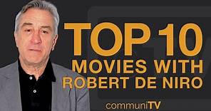 Top 10 Robert De Niro Movies