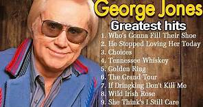 The Best Of George Jones - Best Songs Of George Jones Playlist ...