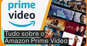 Tudo sobre Amazon Prime Video: veja preço, como assinar, catálogo e mais