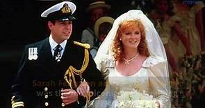 Sarah Ferguson and Prince Andrew's Most Iconic Royal Wedding