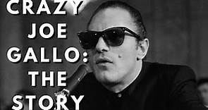Crazy Joe: The Untold Story of Joe Gallo