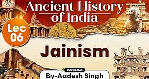 Early Vedic Age | Lecture 6: Jainism | Ancient History of India Series | GS History by Aadesh