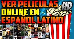 Las mejores paginas para ver peliculas online español latino en HD