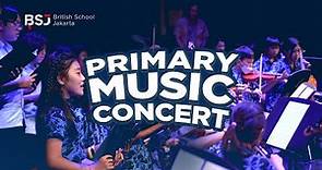 Primary Music Concert at British School Jakarta
