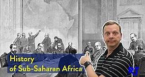 History of Sub Saharan Africa