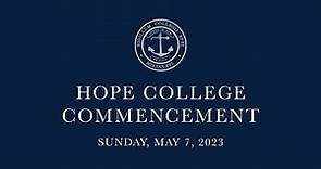 Hope College Commencement | Spring 2023 | May 7, 2023