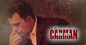 The Official CARMAN Tribute Video – REVISED