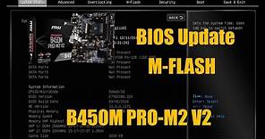 How to update your BIOS in MSI B450M PRO-M2 V2 Via M-Flash mode using Pendrive latest 2020