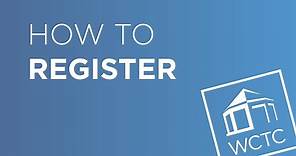 How to Register for Courses at WCTC