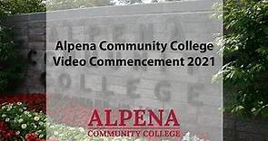 Alpena Community College Video Commencement 2021
