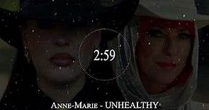 Anne Marie - UNHEALTHY