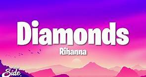 Rihanna - Diamonds (Lyrics) "Shine bright like a diamond, We're beautiful, like diamonds in the sky"