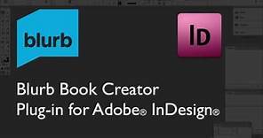 Blurb InDesign Plug in – Intro to the Blurb Book Creator
