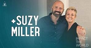 Impact the World: Suzy Miller