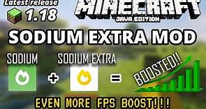 Minecraft Java 1.18 Sodium Extra (Fabric Mod 1.18) FPS Increase/Boost Performance 2021