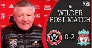 "TOUGH FOR RHIAN BREWSTER" | Chris Wilder Press Conference | Sheffield United 0-2 Liverpool