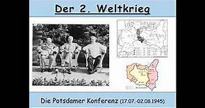 Potsdamer Konferenz 17.07.-02.08.1945 (Potsdamer Abkommen | Potsdamer Erklärung)