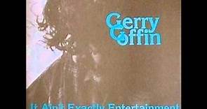 Gerry Goffin - It's Not the Spotlight