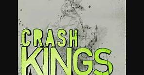 Crash Kings - Mountain Man (HQ)