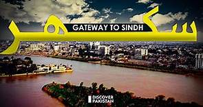 Discover the Charms of Sukkur City in Sindh - A Must-Visit Destination for Travel Enthusiasts