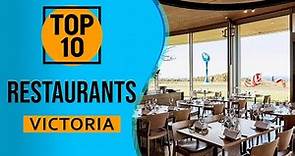 Top 10 Best Restaurants in Victoria, British Columbia, Canada